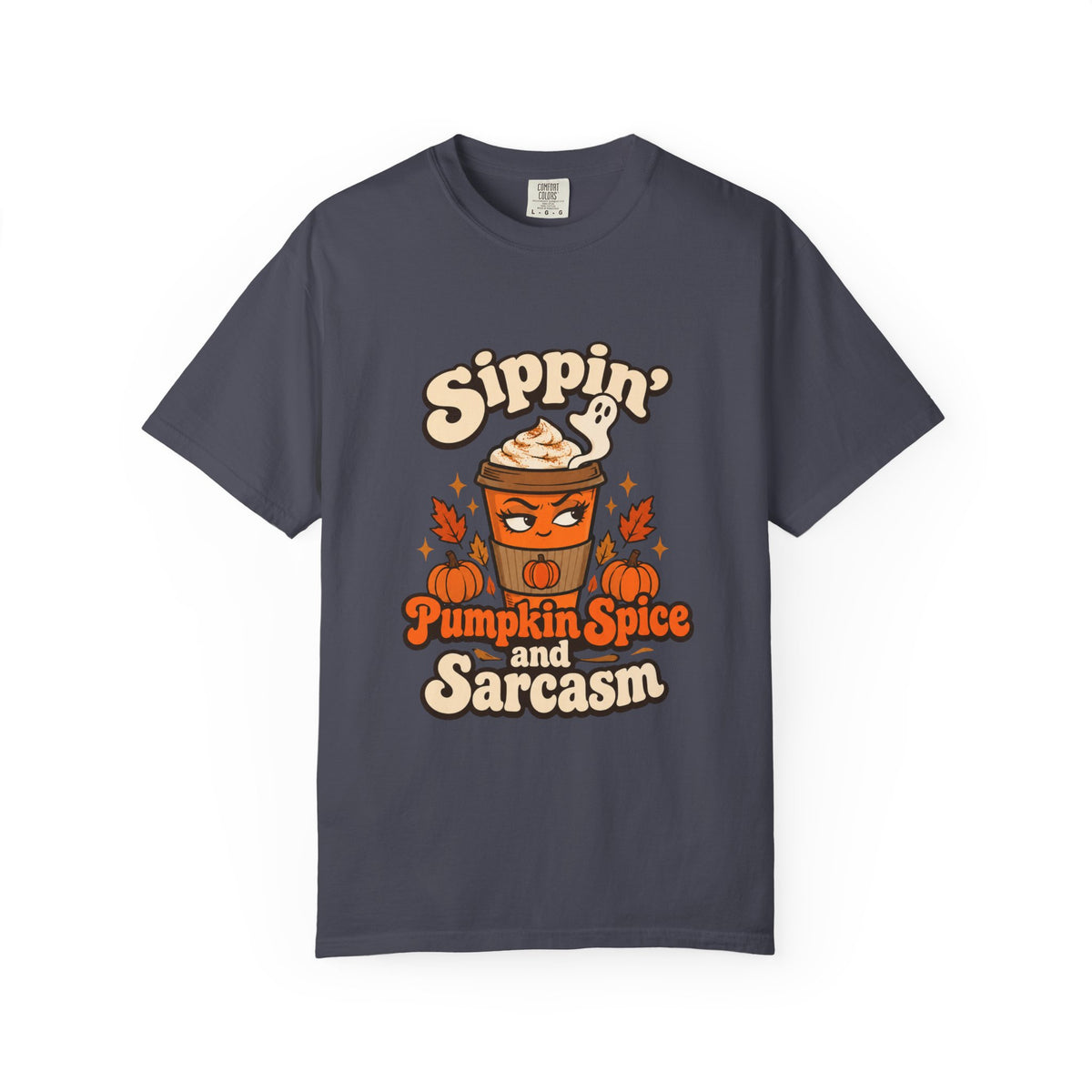Sippin' Pumpkin Spice and Sarcasm Shirt Funny Fall Halloween Tee, Cute PSL Shirt, Gift for Sarcastic Pumpkin Spice Season Fans