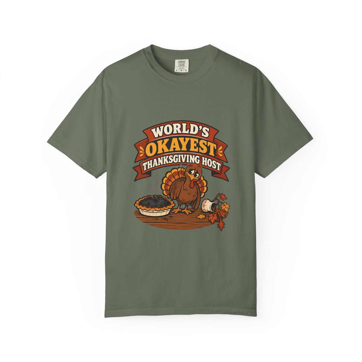 World's Okayest Thanksgiving Host Shirt Funny Hostess Tee, Cute Turkey Dinner Host Shirt, Thanksgiving Gift