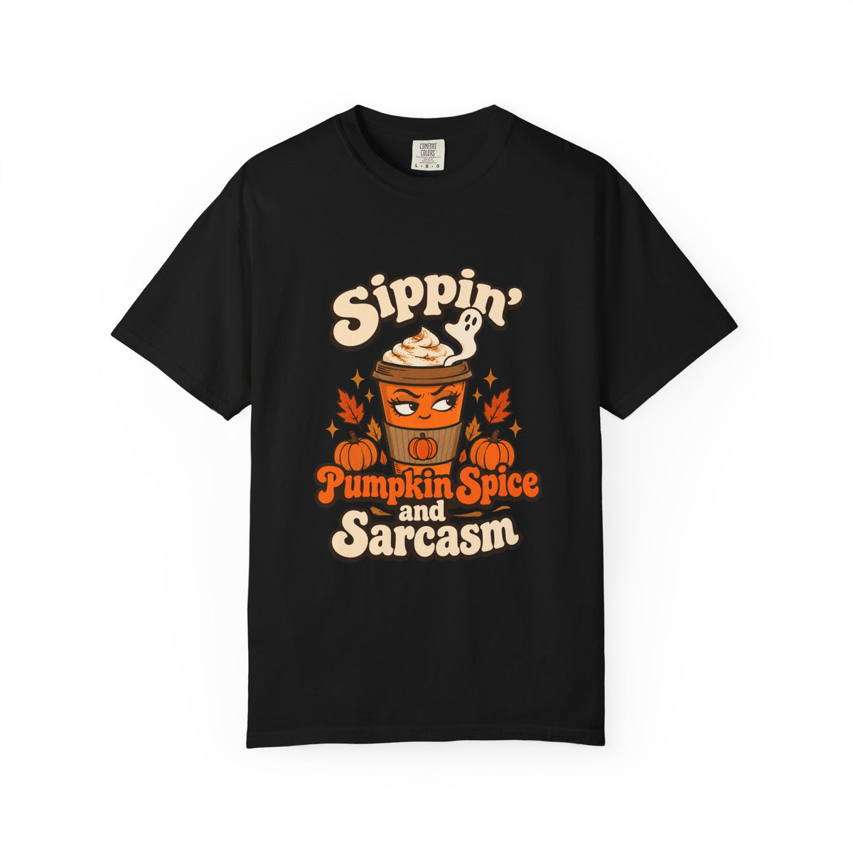 Sippin' Pumpkin Spice and Sarcasm Shirt Funny Fall Halloween Tee, Cute PSL Shirt, Gift for Sarcastic Pumpkin Spice Season Fans