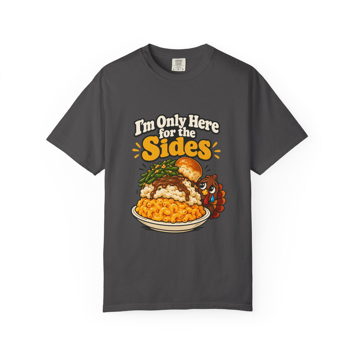 I'm Only Here for the Sides Shirt Funny Thanksgiving Foodie Tee, Cute Family Dinner Shirt, Thanksgiving Gift