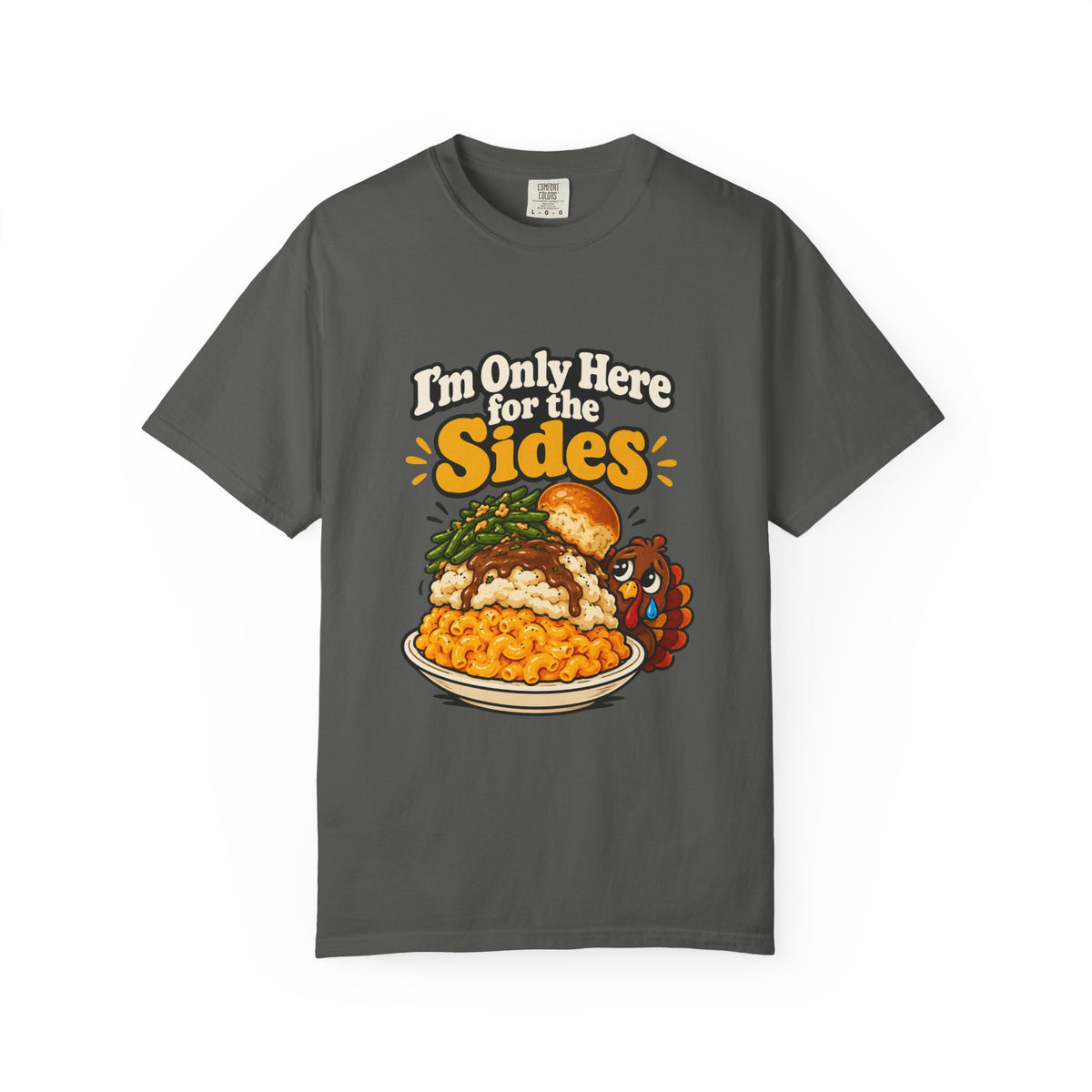 I'm Only Here for the Sides Shirt Funny Thanksgiving Foodie Tee, Cute Family Dinner Shirt, Thanksgiving Gift