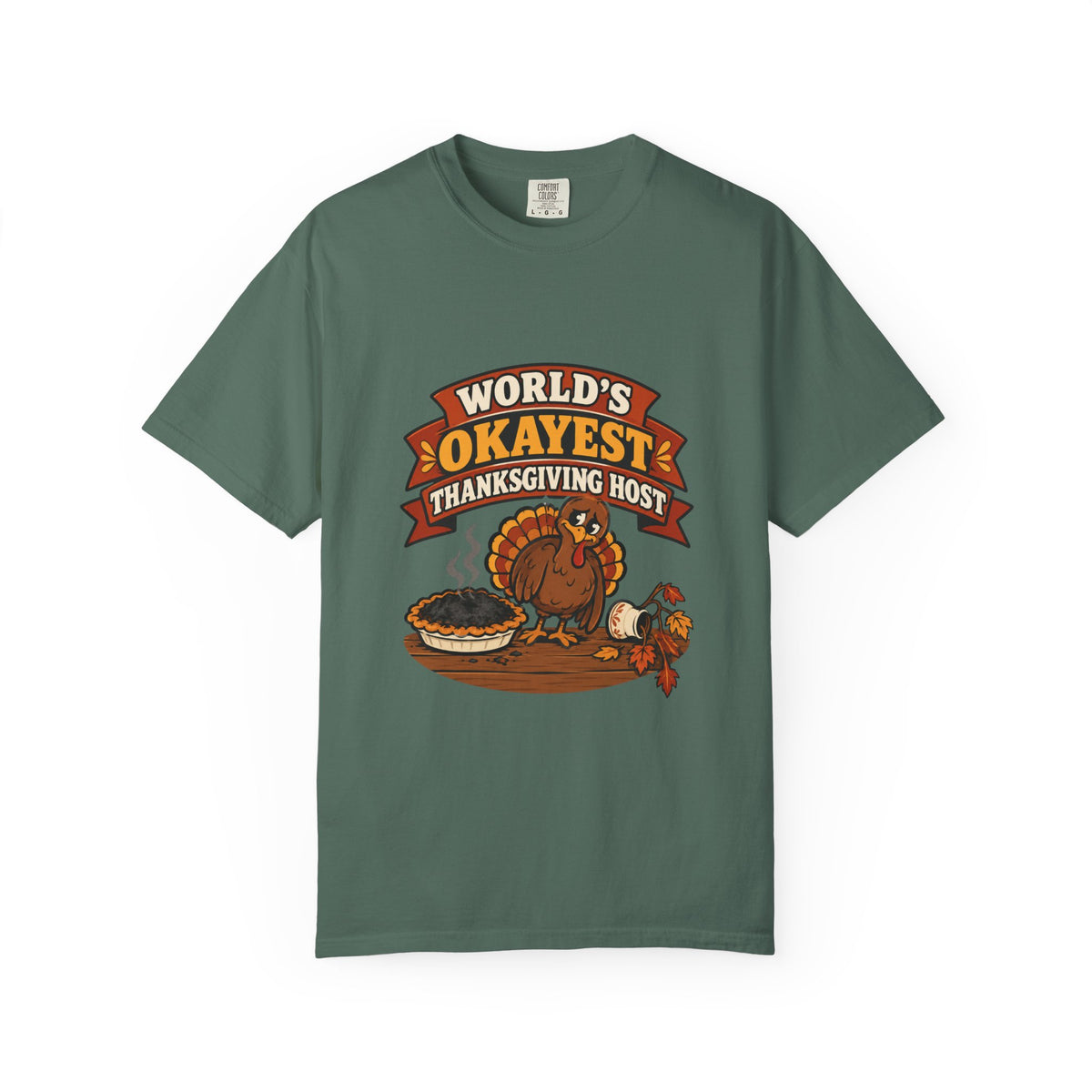 World's Okayest Thanksgiving Host Shirt Funny Hostess Tee, Cute Turkey Dinner Host Shirt, Thanksgiving Gift