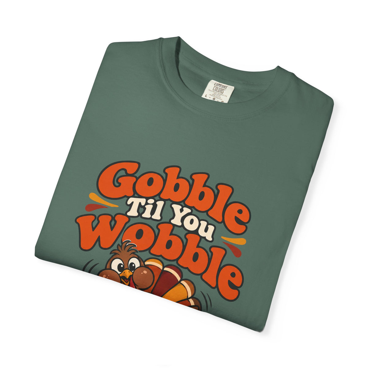 Gobble Til You Wobble Shirt Funny Thanksgiving Turkey Tee, Cute Family Dinner Shirt, Thanksgiving Gift