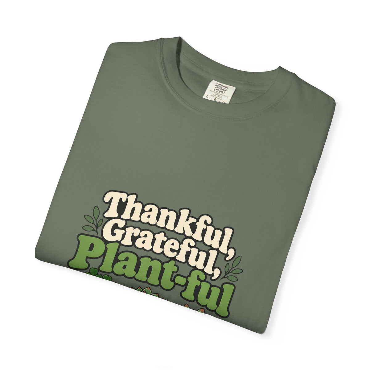 Thankful Grateful Plant-ful Shirt Funny Thanksgiving Plant Lover Tee, Cute Plant Mom Thanksgiving Shirt, Gift for Plant Lovers