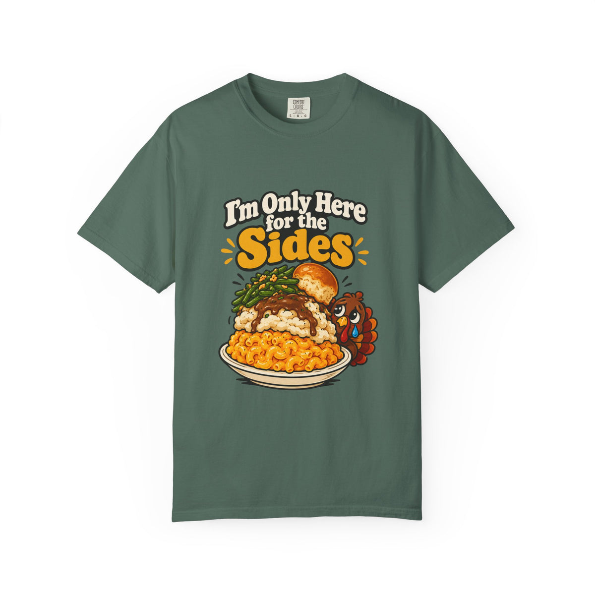 I'm Only Here for the Sides Shirt Funny Thanksgiving Foodie Tee, Cute Family Dinner Shirt, Thanksgiving Gift