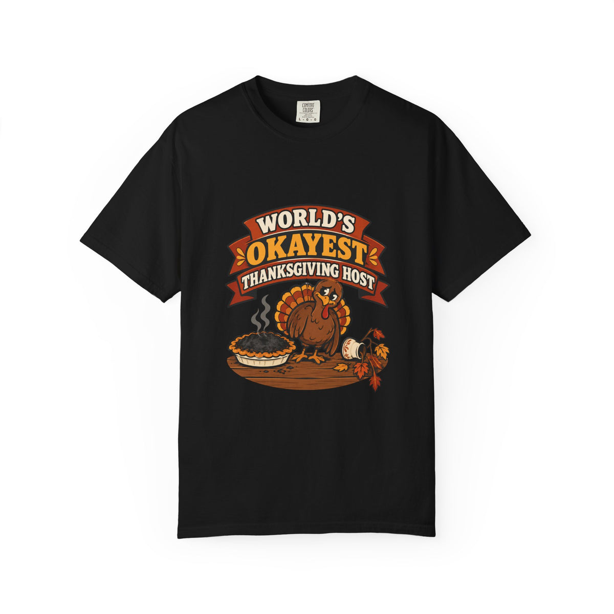 World's Okayest Thanksgiving Host Shirt Funny Hostess Tee, Cute Turkey Dinner Host Shirt, Thanksgiving Gift